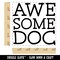 Awesome Doc Doctor Fun Text Square Rubber Stamp for Stamping Crafting